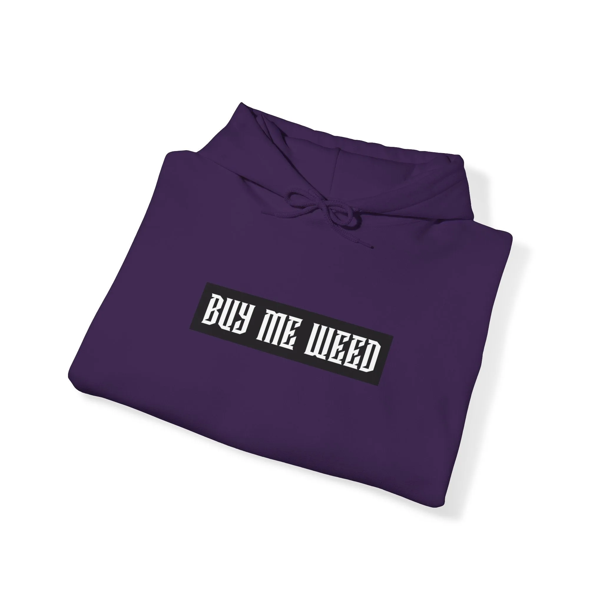 Buy Me Weed Unisex Hooded Sweatshirt